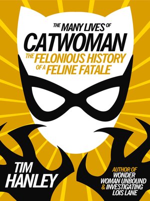 cover image of The Many Lives of Catwoman
